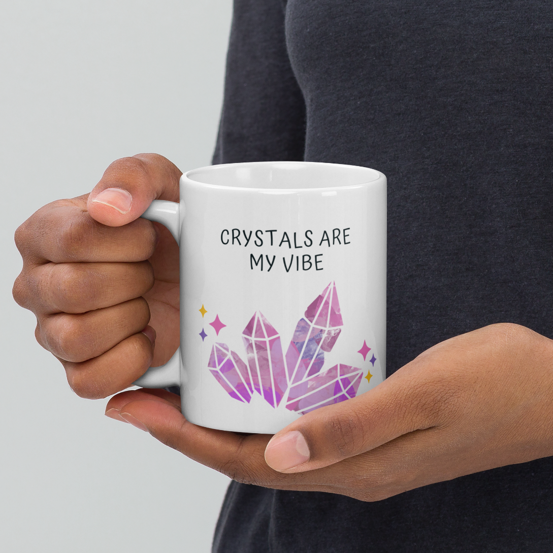 Ceramic mug crystals are my vibe slogan